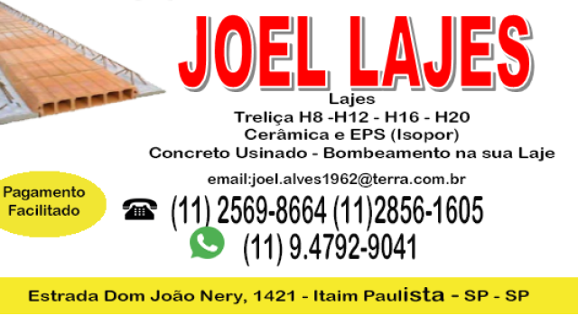 Joel Lajes na  Zona Leste