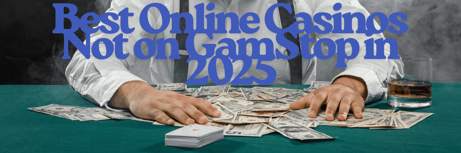 Exploring Not on Gamstop Casinos A Comprehensive Guide 638236000